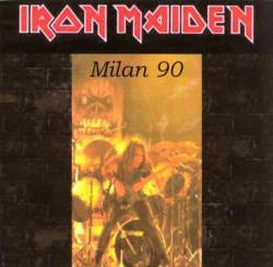 Iron Maiden (UK-1) : Milan 90